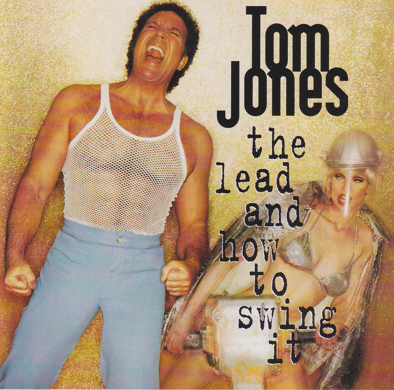 Tom Jones - The Lead And How To Swing It
