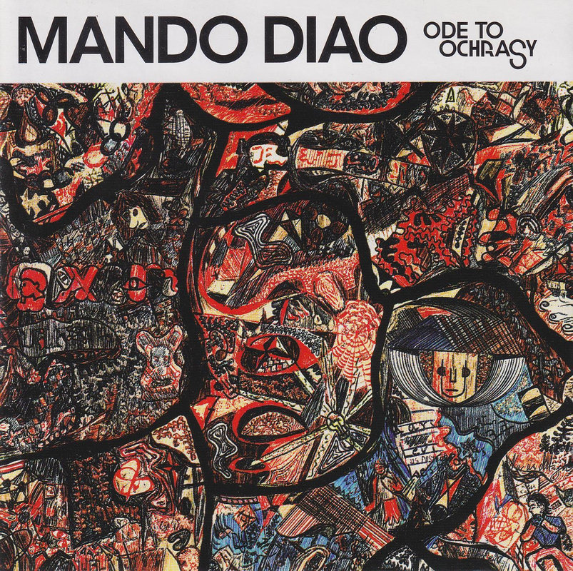 Mando Diao - Ode To Ochrasy