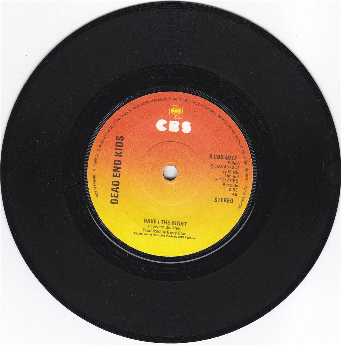 Dead End Kids - Have I The Right (UK)