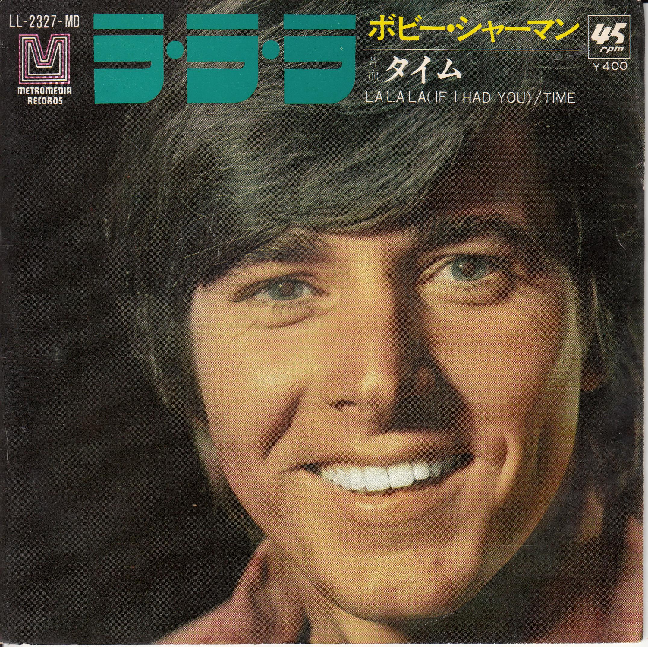 Bobby Sherman – La La La (If I Had You) (Japan)