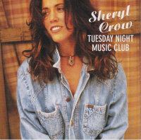Sheryl Crow - Tuesday Night Music Club