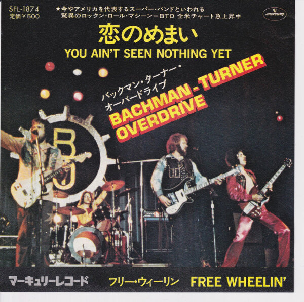 Bachman-Turner Overdrive – You Aint Seen Nothing Yet (Japan)