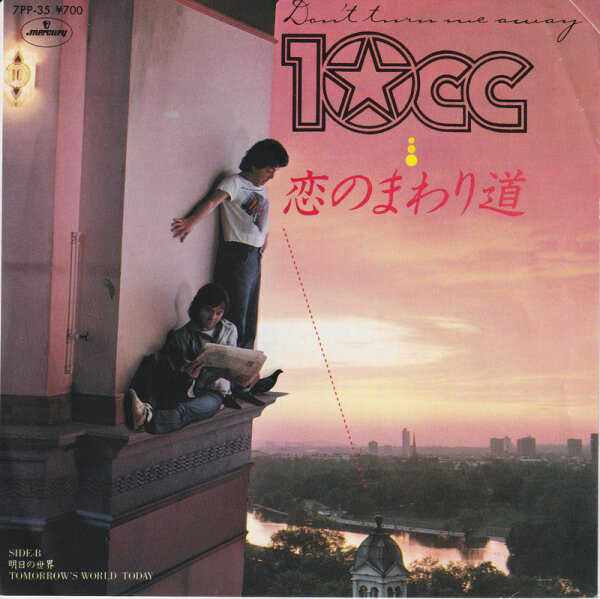 10CC – Dont Turn Me Away (Japan)